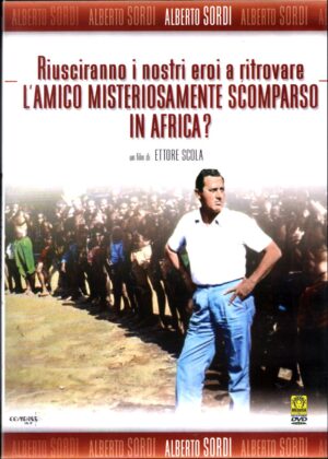 Riusciranno i nostri eroi a ritrovare l'amico misteriosamente scomparso in Africa? un film con Alberto Sordi. DVD in Italiano