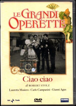 Ciao Ciao (Robert Stolz) - DVD Le Grandi Operette - Versione da edicola - DVD in Italiano