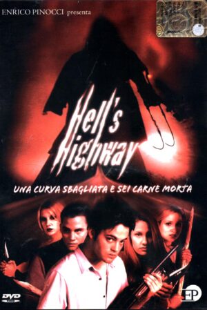 Hell's highway una curva sbagliata e sei carne morta DVD in Italiano Versione Noleggio