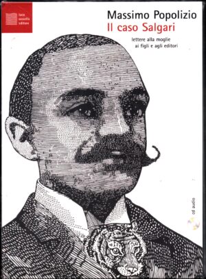 Il caso Salgari. Patologie italiane. Testo (22 pagine) Con CD Audio di Popolizio  Massimo