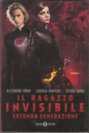 Il ragazzo invisibile - Seconda generazione di Fabbri, Alessandro ed. Salani