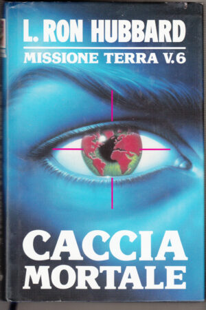 Caccia mortale di L. Ron Hubbard ed. Euroclub