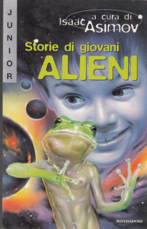 Storie di giovani alieni di Asimov, I. ed. Mondadori
