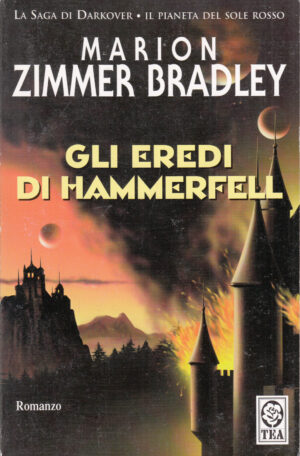 Gli eredi di Hammerfell di Zimmer Bradley, Marion ed. TEA