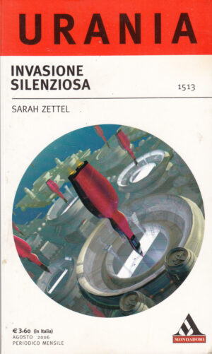 Invasione silenziosa di Sarah Zettel - Urania n. 1513 ed. Mondadori