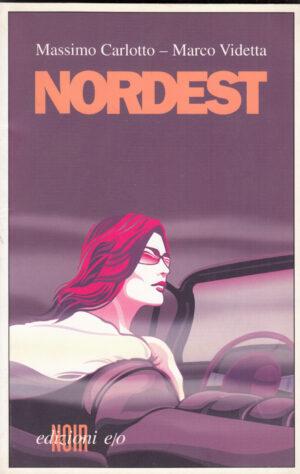 Nordest di Carlotto, Massimo ed. E/O