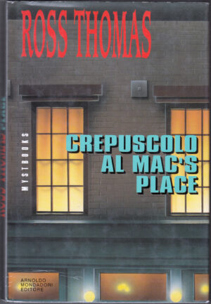 Crepuscolo al Mac's Place di Thomas Ross ed. Mondadori