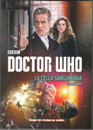 La cella sanguinaria. Doctor Who di Goss, James ed. Asengard
