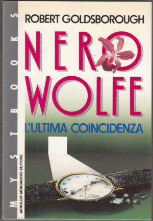 Nero Wolfe: l'ultima coincidenza di Goldsborough, Robert ed. Mondadori