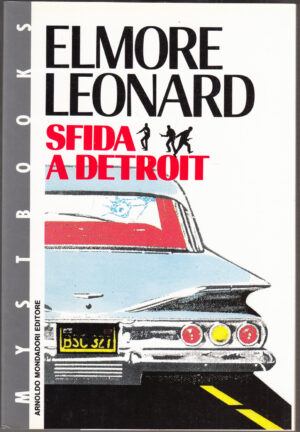 Sfida a Detroit di Leonard, Elmore ed. Mondadori
