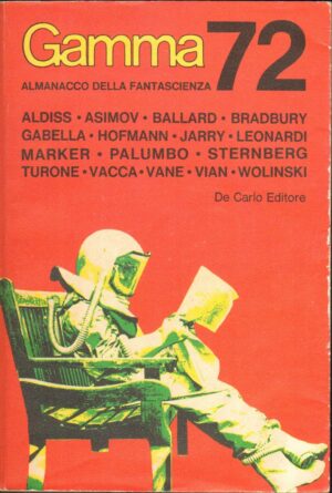 Gamma 72 . Almanacco della fantascienza ed. De Carlo