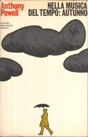 Nella Muscia del tempo: Autunno di Anthony Powell ed. Arnoldo Mondadori