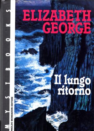 Il lungo ritorno di George, Elizabeth ed. Mondadori