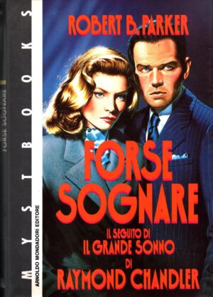 Forse sognare di Parker, Robert B. ed. Mondadori