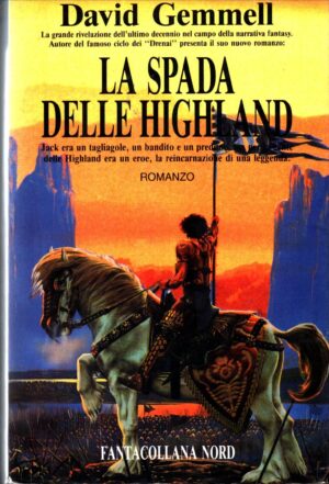 La spada delle Highland di Gemmell, David ed. Nord