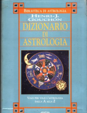 Dizionario di astrologia di Gouchon, Henri J. ed. Armenia