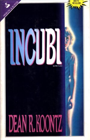 Incubi di Koontz, Dean R. ed. Sperling & Kupfer (Prima edizione 1991)