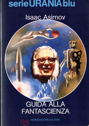 Guida alla fantascienza di Asimov, Isaac ed. Mondadori