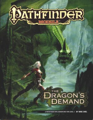 The Dragon’s Demand - Pathfinder Module Adventure for Level 1. In Inglese con Cartina ed. Paizo Pub Llc