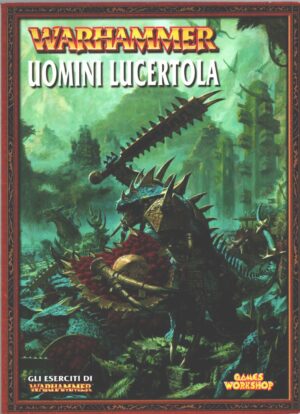 Wahammer: Uomini Lucertola. Gli Eserciti di Warhammer ed. Games Workshop