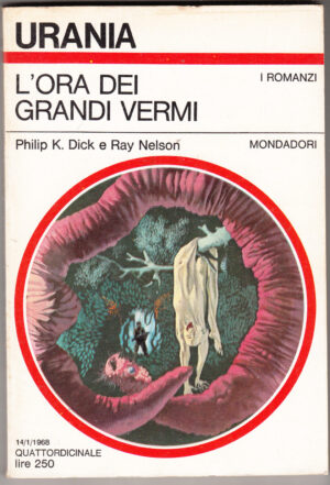 Lora dei grandi vermi - Urania n 479 ed. Mondadori