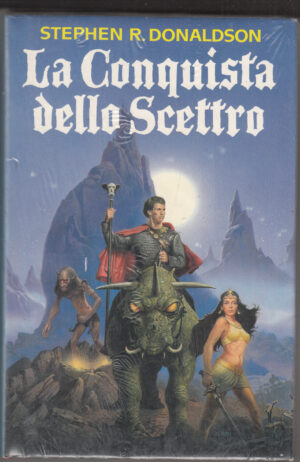 La conquista dello scettro di Stephen R. Donaldson ed. Club degli Editori