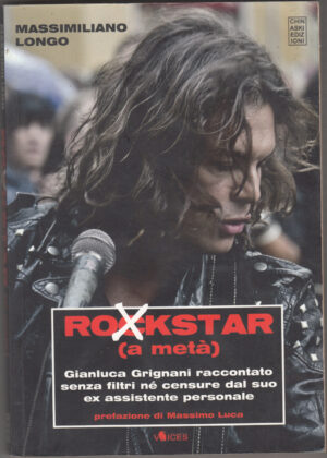 Rockstar (a metà) di Longo, Massimiliano ed. Chinaski Edizioni