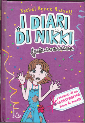 Feste in arrivo - I diari di Nikki di Russell, Rachel Renee ed. Il Castoro