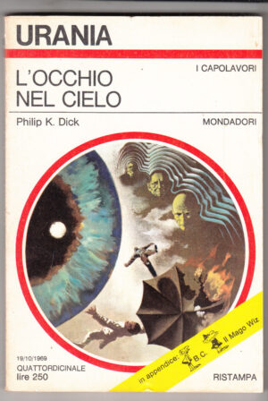 L'occhio nel cielo - Urania n 525 di PHILIP K. DICK ed. ARNOLDO MONDADORI EDITORE