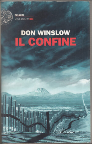 Il confine di Winslow, Don ed. Einaudi
