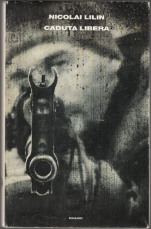 Caduta libera di Lilin, Nicolai ed. Einaudi