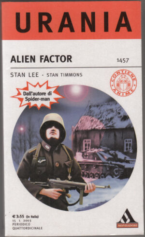 Alien factor di STAN LEE - STAN TIMMONS ed. ARNOLDO MONDADORI EDITORE