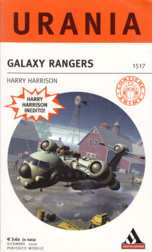 Galaxy rangers - Urania n 1517 di Harry Harrison ed. Mondadori