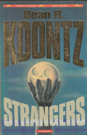 Strangers di Koontz, Dean R. ed. Bompiani