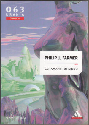 Gli amanti di Siddo di Farmer, Philip J. - Urania collezione n. 063 ed. Mondadori