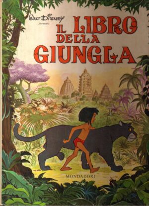 Il libro della giungla di Disney, Walt 1° ed. 1968 Mondadori