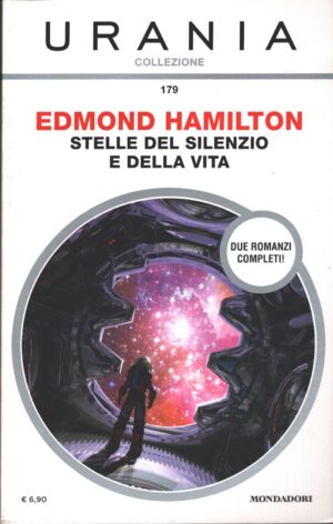 Stelle del silenzio e della vita di Edmond Hamilton - Urania n. 179 (Collezione) ed. Mondadori