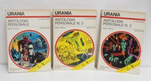 Antologia Personale vol. 1, 2, 3 di Isaac Asimov. Urania n. 568, 569, 570 ed. Mondadori