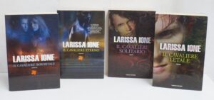 I Cavalieri della Liberta' (Cavaliere Eterno, Immortale Letale, Solitario) di Larissa Ione n. 4 vol. SAGA COMPLETA ed. Fanucci