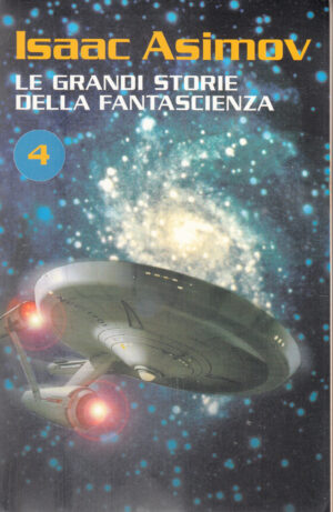 Le grandi storie della fantascienza vol. 4 di Asimov, Isaac ed. RCS