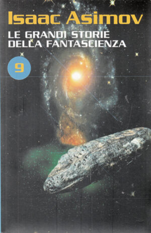 Le grandi storie della fantascienza vol. 9 di Asimov, Isaac ed. RCS