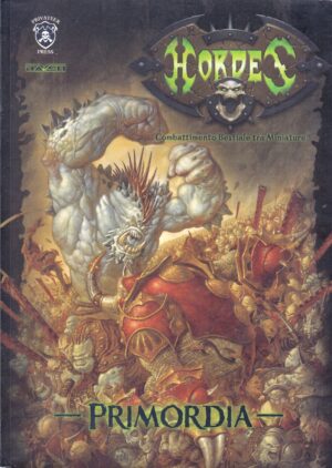 Hordes: Primordia di Snoddy, Brian. RD 1005 ed. Raven