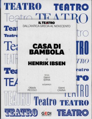Casa di Bambola di Henrik Ibsen. Teatro dall'Antica Grecia al Novecento vol. 2. DVD in Italiano. Versione da edicola