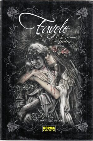 Favole 1: Lagrimas de piedra di Frances, Victoria - In Spagnolo ed. Norma Editorial