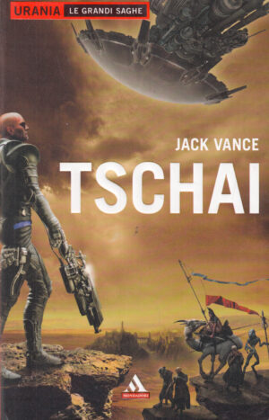 Tschai di Jack Vance - Urania Le Grandi Saghe n. 1 ed. Mondadori