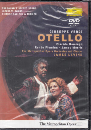 Otello di Verdi con Domingo, Fleming, Morris. Metropolitan Opera Orchestra. DVD NTSC (No PAL) in Inglese