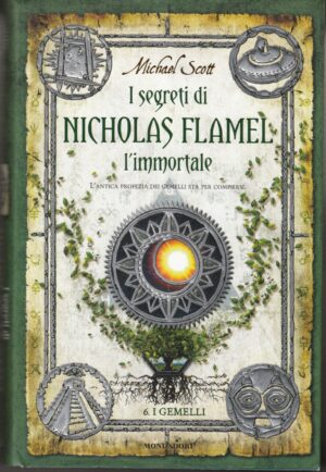 I Gemelli. I segreti di Nicholas Flamel l'immortale vol. 6 di Michael Scott ed. Mondadori