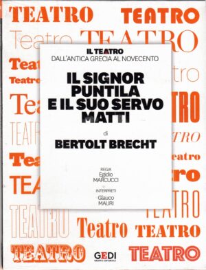 Il signor Puntila e il suo servo Matti di B. Brecht. Teatro dall’Antica Grecia al Novecento vol. 40. DVD in Italiano. Versione da edicola