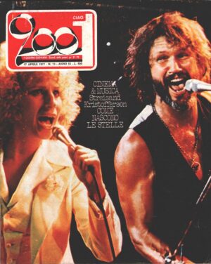 Rivista Ciao 2001 n. 15 del 17 Aprile 1977 - In copertina Streisand e Kristofferson