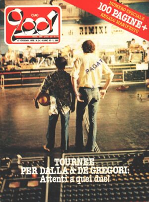 Rivista Ciao 2001 n. 24 del 17 Giugno 1979 - In copertina Lucio Dalla e Francesco De Gregori